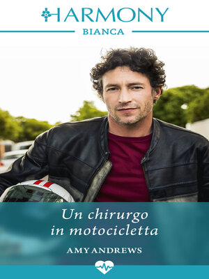 cover image of Un chirurgo in motocicletta